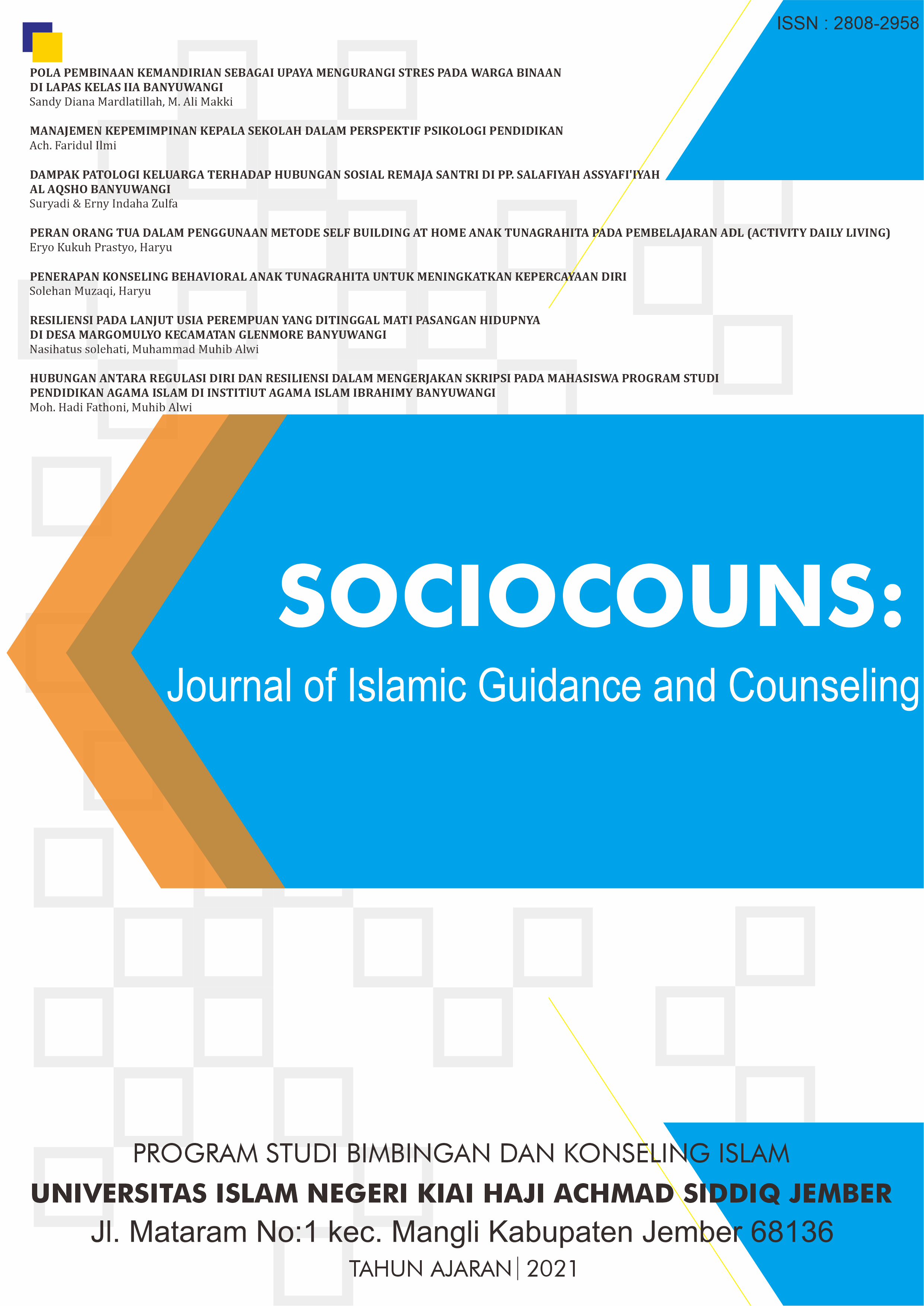 					View Vol. 1 No. 1 (2021): Sociocouns: Journal of Islamic Guidance and Counseling
				